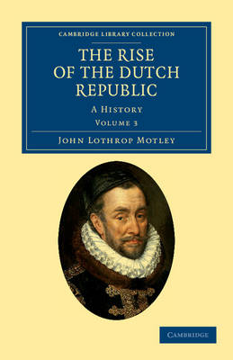 Book cover for The Rise of the Dutch Republic