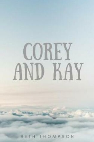 Cover of Corey and Kay