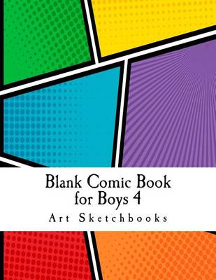 Book cover for Blank Comic Book for Boys 4
