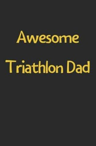 Cover of Awesome Triathlon Dad