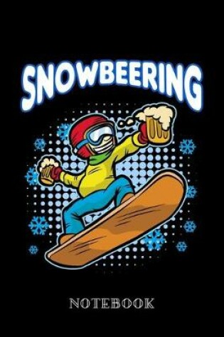 Cover of Snowbeering - Notebook