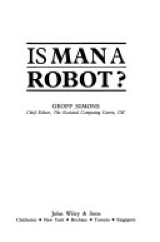 Cover of Is Man a Robot?