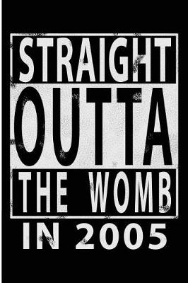 Book cover for Straight Outta The Womb in 2005