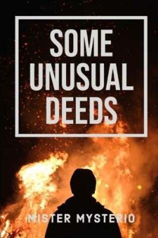 Cover of Some Unusual Deeds