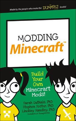 Book cover for Modding Minecraft: Build Your Own Minecraft Mods!