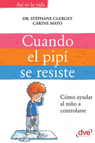 Cover of Cuando el pipí se resiste