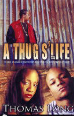 Book cover for A Thug's Life