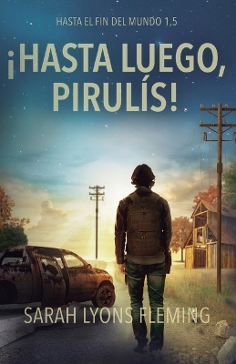 Book cover for ¡Hasta luego, pirulís!