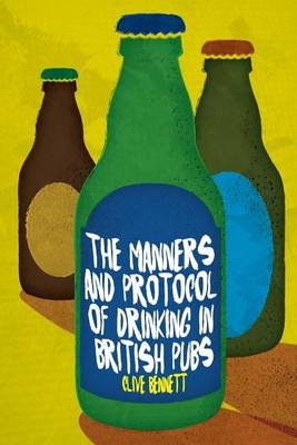 Book cover for The Manners and Protocol of Drinking in British Pubs