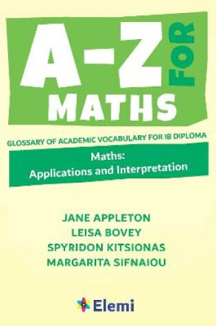 Cover of A-Z for Maths: Applications and Interpretation