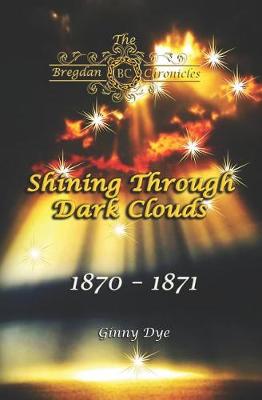 Book cover for Shining Through Dark Clouds