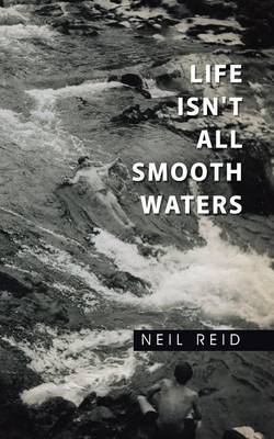 Book cover for Life Isn't All Smooth Waters