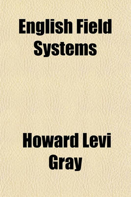 Book cover for English Field Systems Volume 22