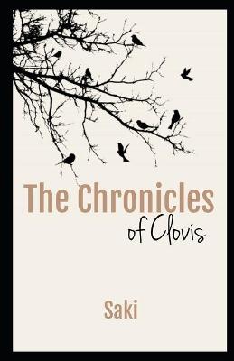 Book cover for The Chronicles of Clovis Illustrated