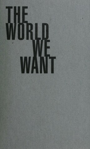 Book cover for The World We Want