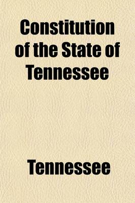 Book cover for Constitution of the State of Tennessee