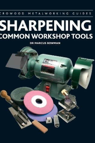 Cover of Sharpening Common Workshop Tools