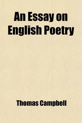 Book cover for An Essay on English Poetry, with Notices of the British Poets [Ed. by P. Cunningham].