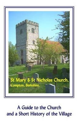 Book cover for St. Mary and St. Nicholas Church, Compton, Berkshire