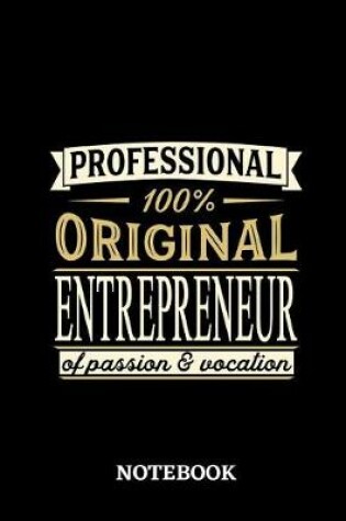 Cover of Professional Original Entrepreneur Notebook of Passion and Vocation