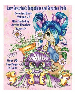 Book cover for Lacy Sunshine's Hobgobbies and Sunshine Trolls Coloring Book