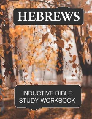 Book cover for Hebrews Inductive Bible Study Workbook