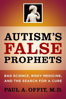 Book cover for Autism's False Prophets