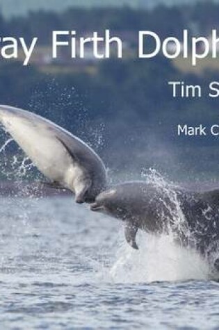 Cover of Moray Firth Dolphins