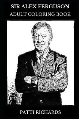 Book cover for Sir Alex Ferguson Adult Coloring Book