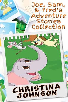 Book cover for Joe, Sam, & Fred's Adventure Stories Collection