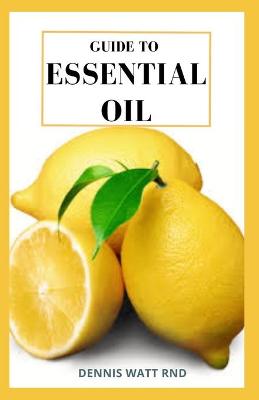 Book cover for Guide to Essential Oil