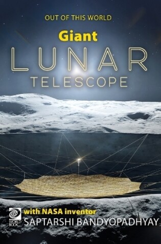 Cover of Giant Lunar Telescope