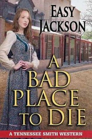 Cover of A Bad Place To Die