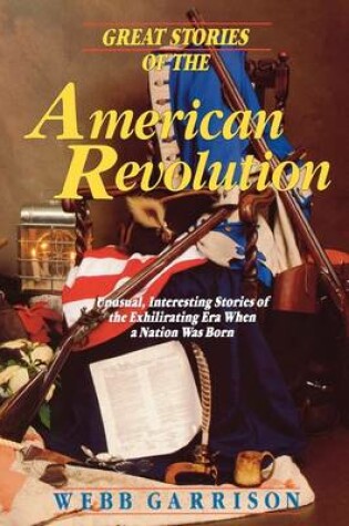Cover of Great Stories of the American Revolution