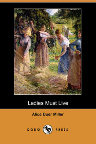 Cover of Ladies Must Live (Dodo Press)