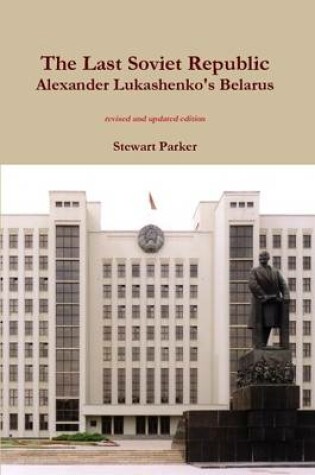 Cover of The Last Soviet Republic. Revised Edition