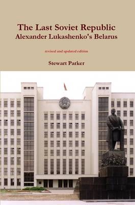 Book cover for The Last Soviet Republic. Revised Edition