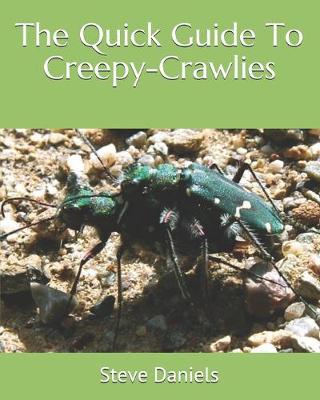 Book cover for The Quick Guide To Creepy-Crawlies