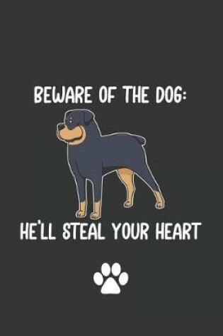 Cover of Beware of the Dog He'll Steal Your Heart