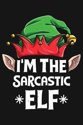 Book cover for Im The Sarcastic Elf