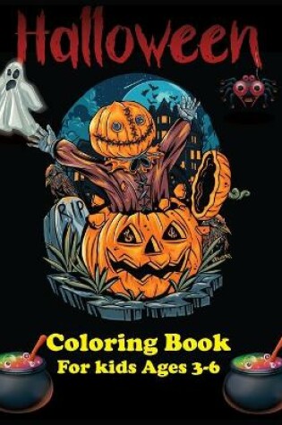 Cover of Halloween Coloring Book For Kids Ages 3-6