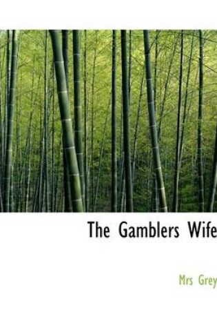 Cover of The Gamblers Wife