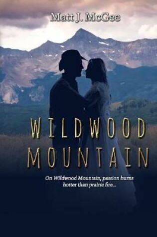 Cover of Wildwood Mountain