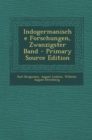 Cover of Indogermanische Forschungen, Zwanzigster Band