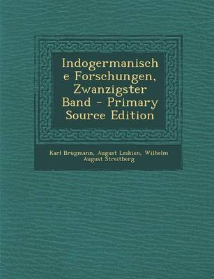 Book cover for Indogermanische Forschungen, Zwanzigster Band