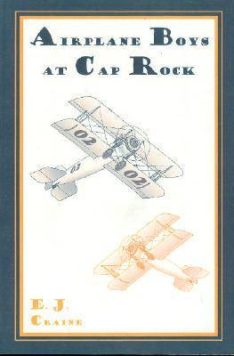 Book cover for Airplane Boys at Cap Rock