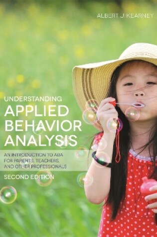 Cover of Understanding Applied Behavior Analysis, Second Edition