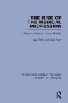 Book cover for The Rise of the Medical Profession