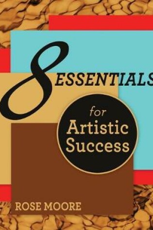 Cover of 8 Essentials For Artistic Success