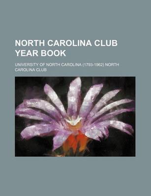 Book cover for North Carolina Club Year Book